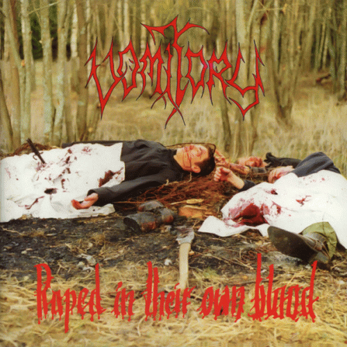 Vomitory (SWE) : Raped in Their Own Blood